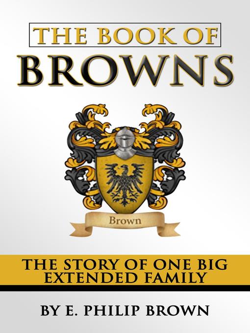 Title details for The Book of Browns by E. Philip Brown - Available